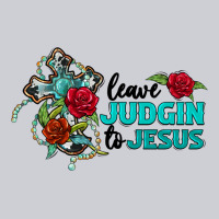 Leave Judgin To Jesus Heavyweight Sweatshirt | Teevron