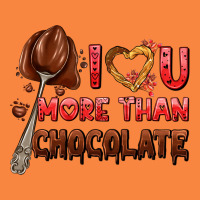 I Love You More Than Chocolate Premium Sweatshirt | Teevron