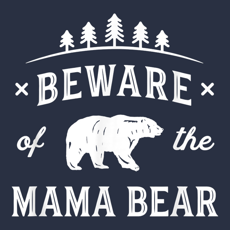 Beware Mama Bear Mom Protect Strong Mother Graphic Clip Art T Shirt Heavyweight Sweatshirt by DesignPulse | Teevron