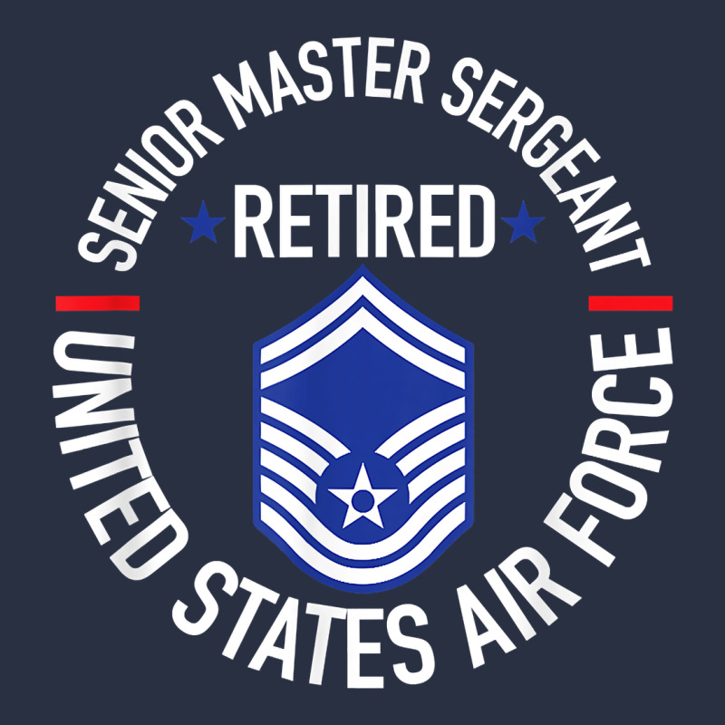 Senior Master Sergeant Retired Air Force Retirement Gifts T Shirt Heavyweight Sweatshirt by DesignPulse | Teevron