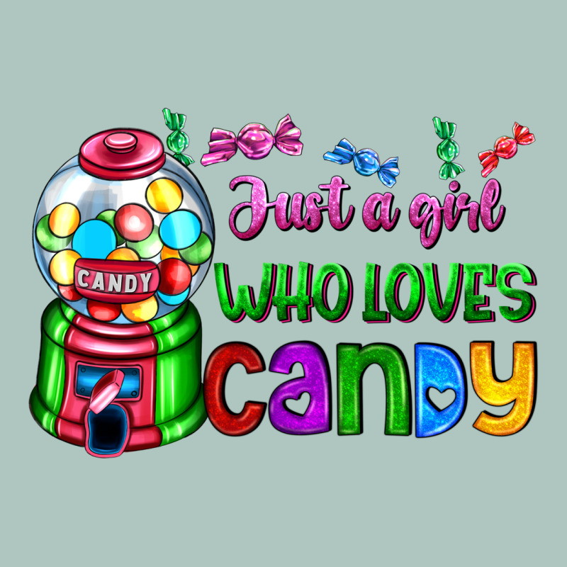 Just A Girl Who Loves Candy Premium Sweatshirt by AdoDesignShop | Teevron