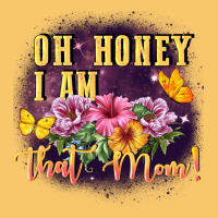 Oh Honey I Am That Mom Vintage Hoodie | Teevron