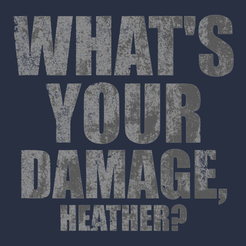 What's Your Damage, Heather   Heathers Heavyweight Sweatshirt by PixelWave | Teevron