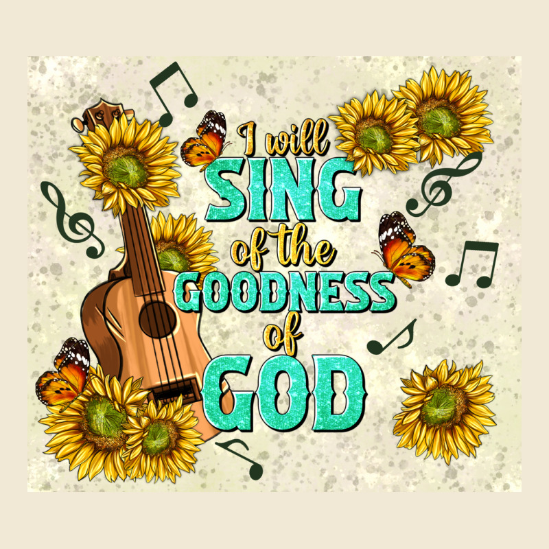 I Will Sing Of The Goodness Of God Premium Tee by TumblerDesignByShophia | Teevron