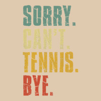 Sorry Can't Tennis Bye Funny Vintage Retro Tennis Player T Shirt Heavyweight Sweatshirt | Teevron