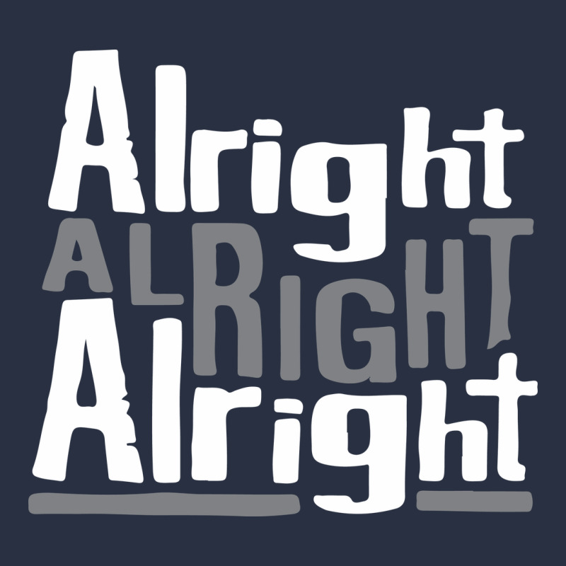 Matthew Mcconaughey Dazed & Confused Alright Alright Alright Hipster T Heavyweight Sweatshirt by PixelFlow | Teevron
