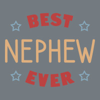 Best Nephew Ever Heavyweight Sweatshirt | Teevron