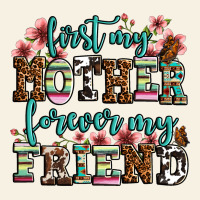 First My Mother Forever My Friend Vintage Tee | Teevron