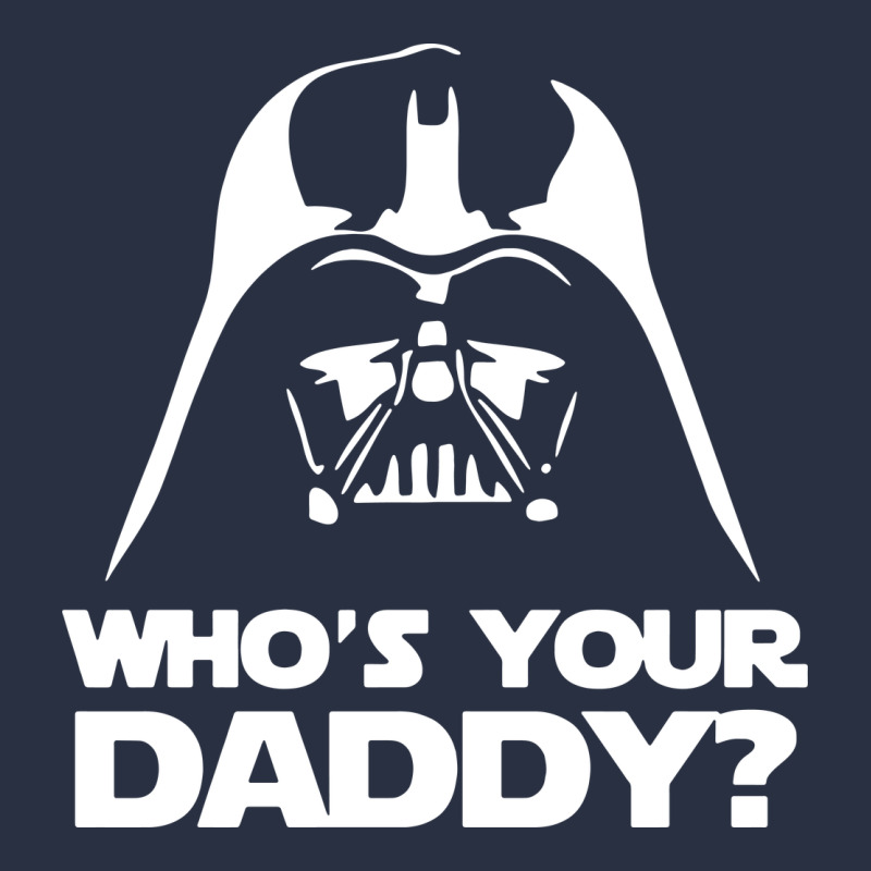 Darth Vader Who's Your Daddy Heavyweight Sweatshirt by SnappyArt | Teevron