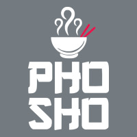 Pho Sho Foodie Asian Food Humor Chopsticks Funny Heavyweight Sweatshirt | Teevron