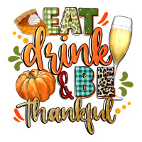 eat drink and be thankful | Teevron