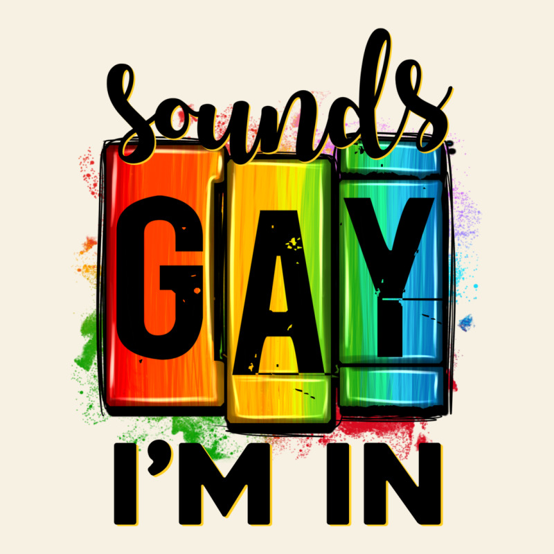 Sounds Gay I'm In Vintage Tee by OliviaCreatesArt | Teevron