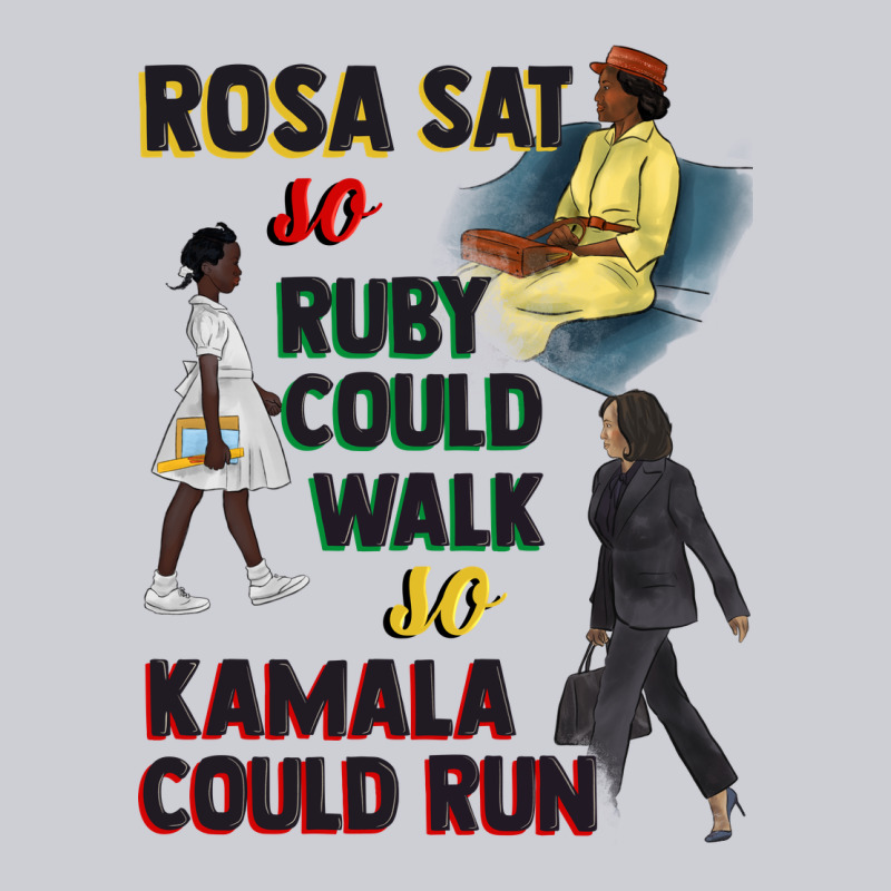 Rosa Sat So Ruby Could Walk So Kamala Could Run Juneteenth Classic Tee by CowGirlArtShop | Teevron