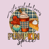 Just A Girl Who Loves Pumpkin Spice Ladies Tee | Teevron