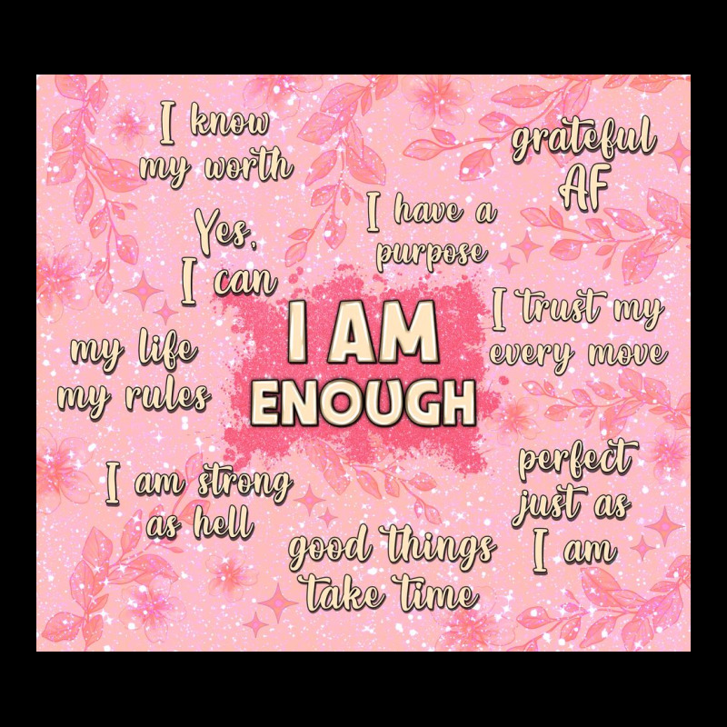 I Am Enough With Glitter Premium Tee by TumblerDesignByShophia | Teevron