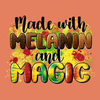 Made With Melanin And Magic Classic Tee | Teevron