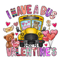 i have a bus full of valentines | Teevron