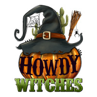 Howdy witches | Teevron