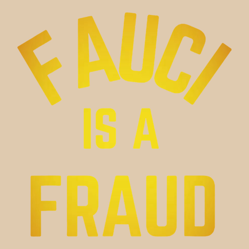 Fauci Is A Fraud Heavyweight Sweatshirt by artisFamous | Teevron