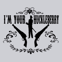 I'm Your Huckleberry Heavyweight Sweatshirt | Teevron