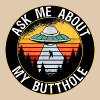 Ask Me About My Butthole Ufo Heavyweight Sweatshirt | Teevron