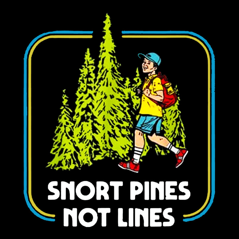 Snort Pines Not Lines Funny Boy Going To School Vintage Heavyweight Sweatshirt by artisFamous | Teevron