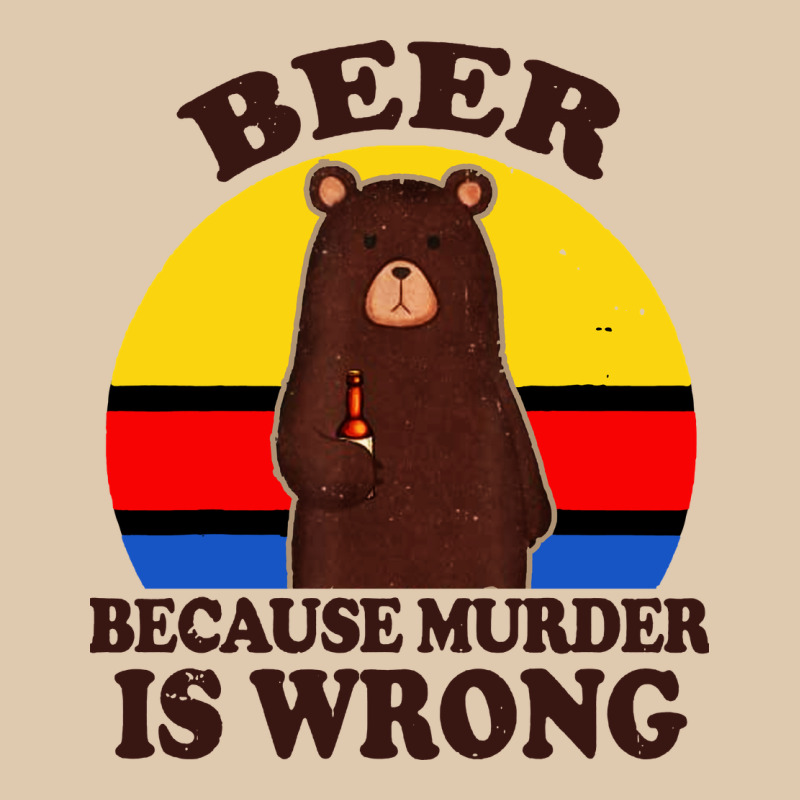 Funny Beer Because Murder Is Wrong For Drinking Men Lover Heavyweight Sweatshirt by artisFamous | Teevron