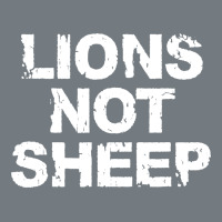 Lions Not Sheep Heavyweight Sweatshirt | Teevron
