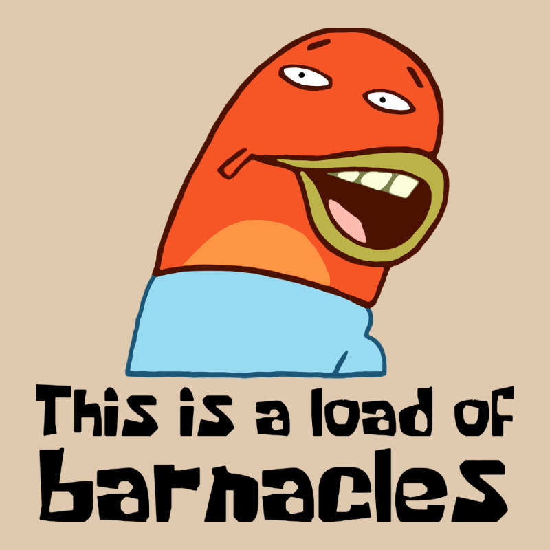 This Is A Load Of Barnacles Heavyweight Sweatshirt by artisFamous | Teevron