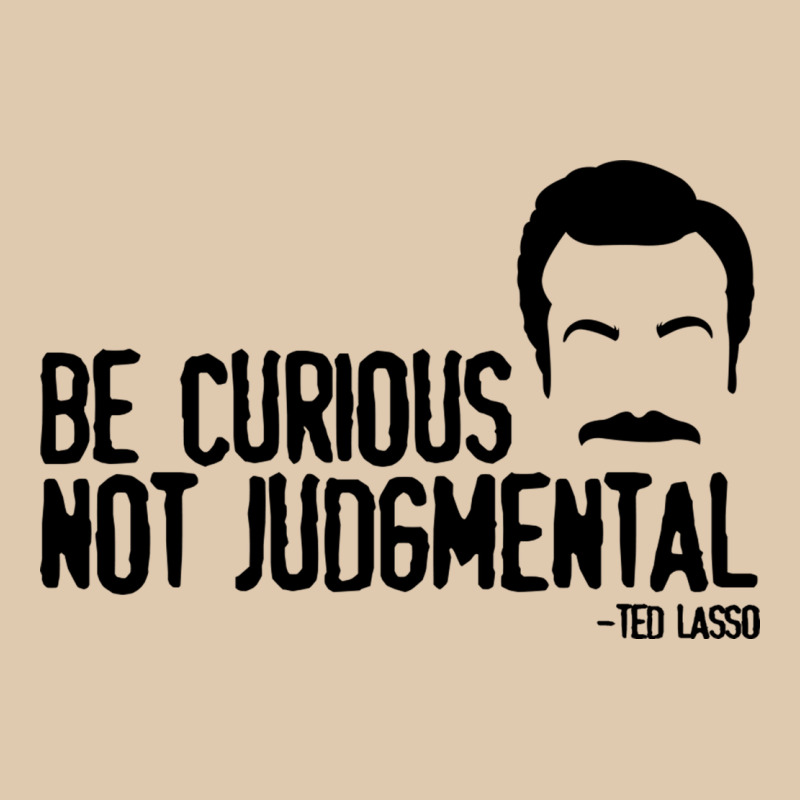 Be Curious Not Judgemental Heavyweight Sweatshirt by artisFamous | Teevron