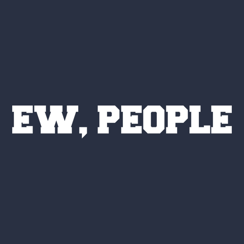 Ew People Heavyweight Sweatshirt by artisFamous | Teevron