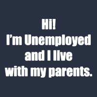 I'm Unemployed And I Live With My Parents Heavyweight Sweatshirt | Teevron