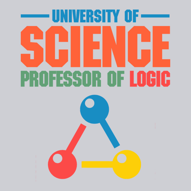 University Of Science Professor Of Logic Heavyweight Sweatshirt by artisFamous | Teevron