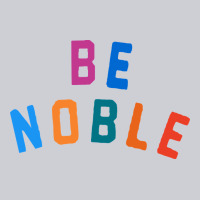 Be Noble Tee Heavyweight Sweatshirt | Teevron