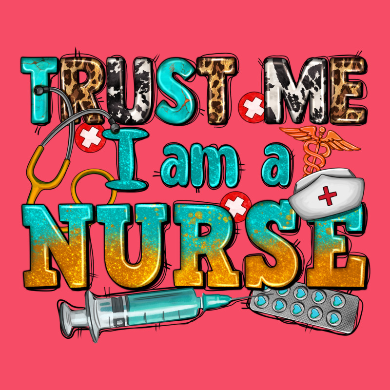 Trust Me I Am A Nurse Premium Sweatshirt by AdoDesignShop | Teevron