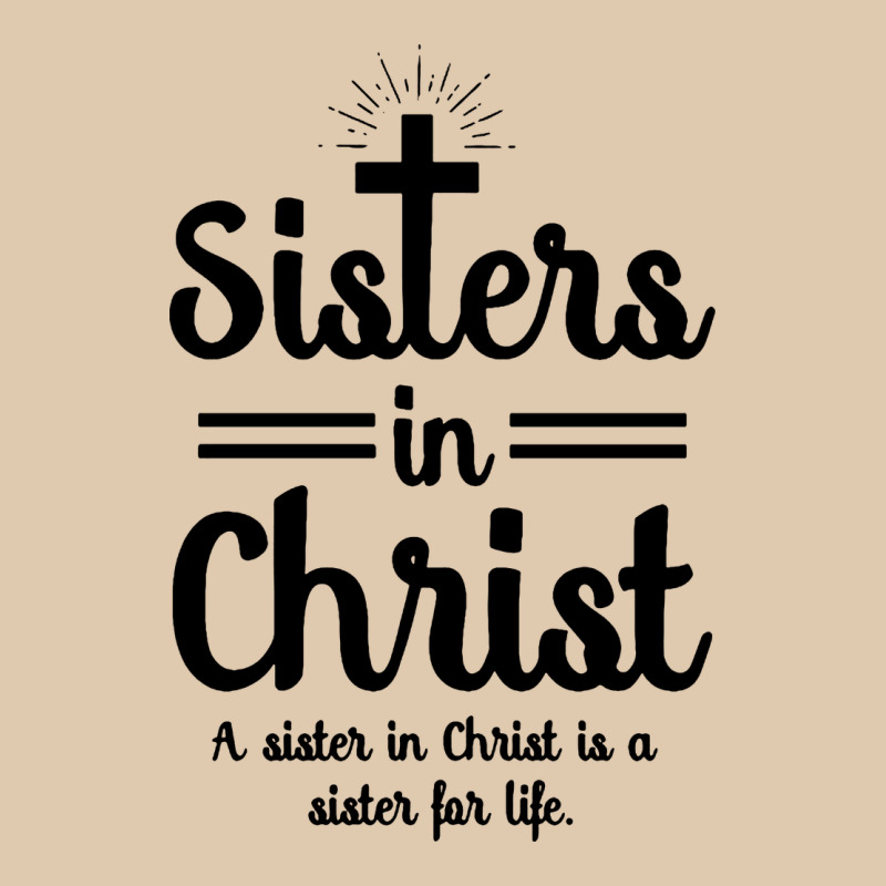 Sister In Christ Heavyweight Sweatshirt by artisFamous | Teevron
