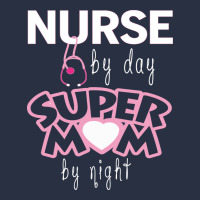 Nurse By Day Super Mom By Night Heavyweight Sweatshirt | Teevron