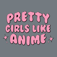 Pretty Girls Like Anime Heavyweight Sweatshirt | Teevron