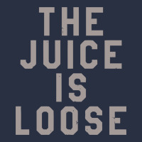 The Juice Is Loose Funny Heavyweight Sweatshirt | Teevron