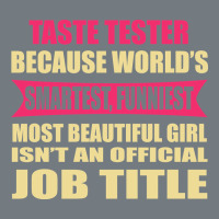 Taste Tester Funniest Isn't A Jobtitle Heavyweight Sweatshirt | Teevron
