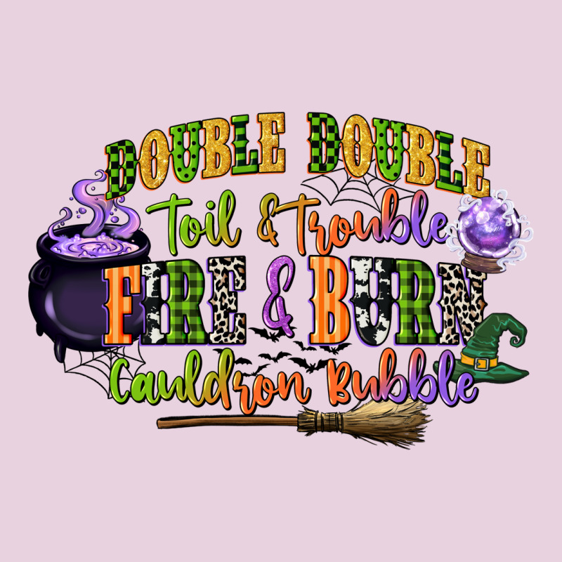 Double Double Toil And Trouble Fire And Burn Cauld Ladies Tee by CowGirlArtShop | Teevron