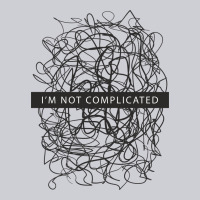 ı'm Not Complicated Heavyweight Sweatshirt | Teevron