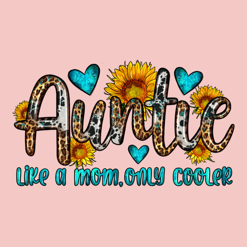 Auntie Like A Mom Only Cooler Urban Heavy Tee by OliviaCreatesArt | Teevron