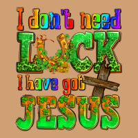 St. Patrick's I Dont Need Luck I Have Got Jesus Vintage Tee | Teevron