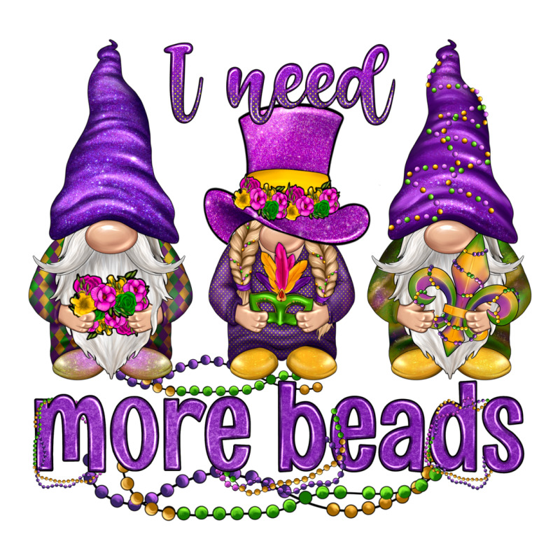 I Need More Beads With Gnomies Premium Tee by HowdyJamesFarm | Teevron