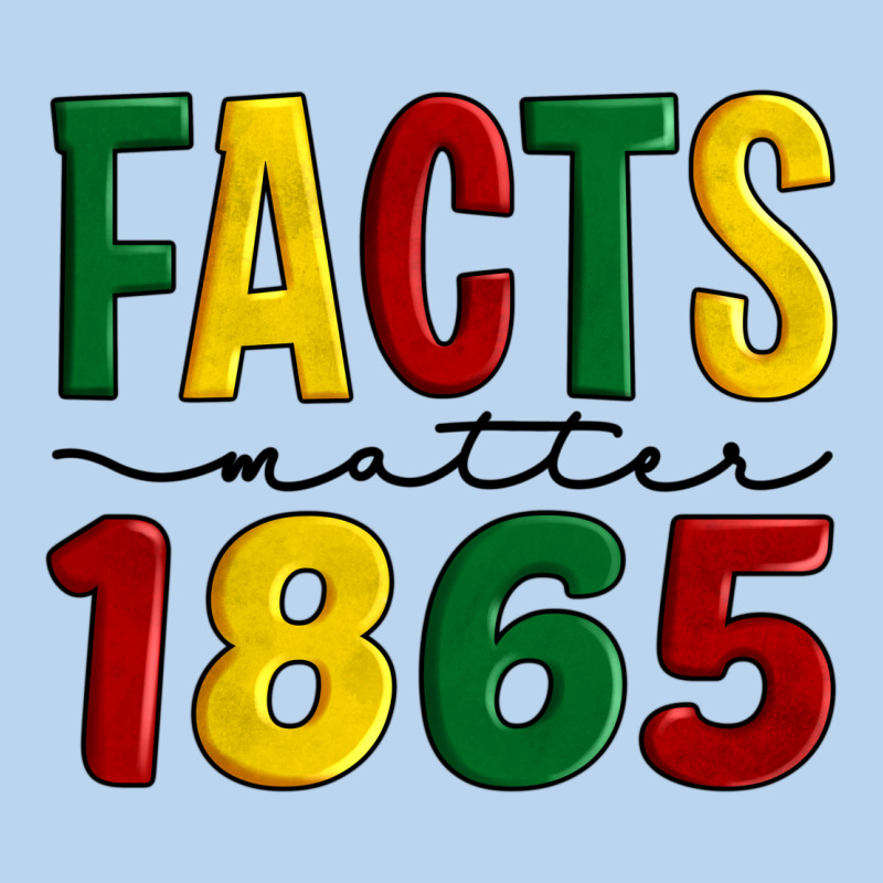 Facts Matter 1865 Classic Tee by Artiststas | Teevron