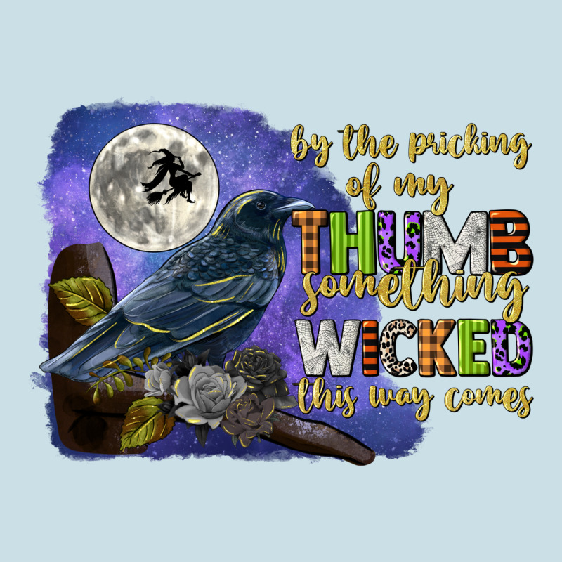 Something Wicked This Way Comes Ladies Tee by CowGirlArtShop | Teevron