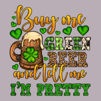 Buy Me Green Beer And Tell Me I'm Pretty Vintage Tee | Teevron