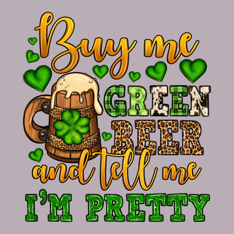 Buy Me Green Beer And Tell Me I'm Pretty Vintage Tee by OliviaCreatesArt | Teevron