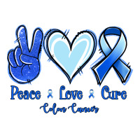 Peace Love Cure Colon Cancer | Teevron